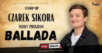 Poznań Wydarzenie Stand-up Nowy program: Ballada