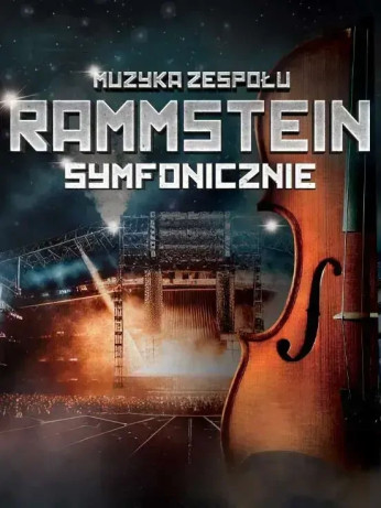 Poznań Wydarzenie Koncert Muzyka Zespołu Rammstein Symfonicznie