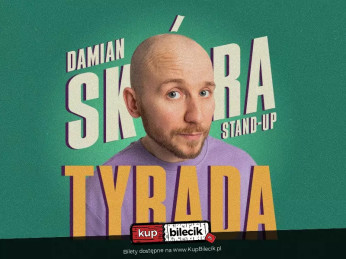 Poznań Wydarzenie Stand-up Stand-up Poznań | Damian Skóra w programie "Tyrada"