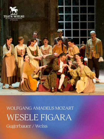 Poznań Wydarzenie Opera | operetka WESELE FIGARA Wolfgang Amadeusz Mozart