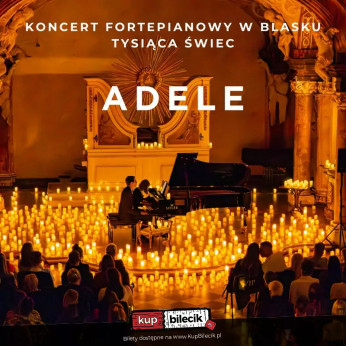 Poznań Wydarzenie Koncert Koncert przy świecach: Największe hity Adele