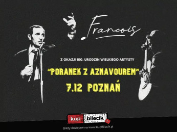 Poznań Wydarzenie Koncert Poranek z Aznavourem