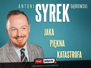 Poznań Wydarzenie Stand-up Poznań | Antoni Syrek-Dąbrowski | Jaka piękna katastrofa | 17.01.25 g. 19.00