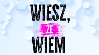 Poznań Wydarzenie Spektakl Wiesz, że wiem