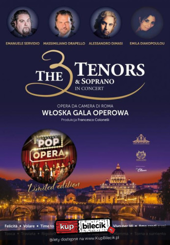 Poznań Wydarzenie Koncert THE 3 TENORS & SOPRANO - WIECZÓR Z WŁOSKIM AKCENTEM