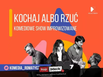 Kochaj albo rzuć! | Komediowe Show Improwizowane