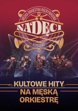 Poznań Wydarzenie Koncert NADĘCI - Męska Orkiestra Rozrywkowa