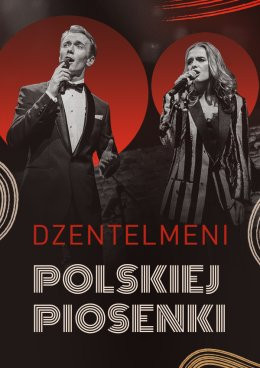 Poznań Wydarzenie Koncert DŻENTELMENI POLSKIEJ PIOSENKI - Koncert-Hołd Legendom Polskiej Muzyki