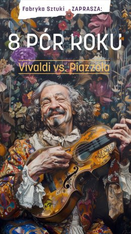 Poznań Wydarzenie Koncert 8 Pór Roku – Vivaldi vs. Piazzolla