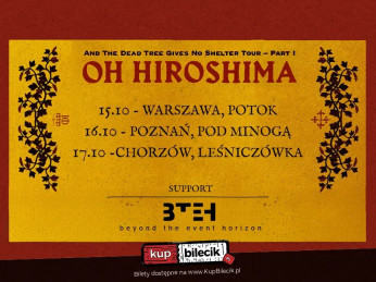 Poznań Wydarzenie Koncert Oh Hiroshima na trzech wyjątkowych koncertach w Polsce!