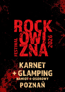 Poznań Wydarzenie Inne wydarzenie KARNET 3-DNIOWY (4 os.) + GLAMPING (namiot 4 os.) - Rockowizna Festiwal 2026 Poznań