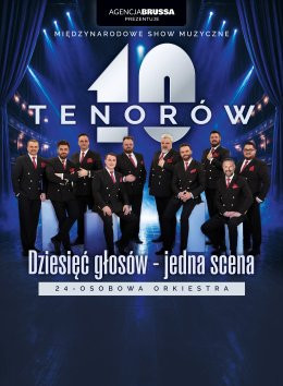 Poznań Wydarzenie Koncert 10 Tenorów - Dziesięć głosów, jedna scena