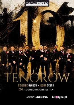Poznań Wydarzenie Koncert 10 Tenorów - Dziesięć głosów, jedna scena