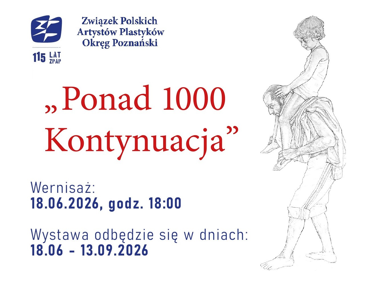 Poznań Wydarzenie Wystawa Wystawa "Ponad 1000 Kontynuacja"