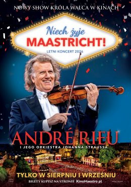 Poznań Wydarzenie Film w kinie „André Rieu. Niech żyje Maastricht!” Retransmisja letniego koncertu z Maastricht 2026