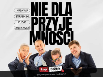 Poznań Wydarzenie Stand-up Bartek Strusiński, Kuba Wu, Filip Puzyr i Kuba Dąbrowski komentują .