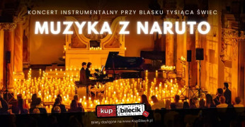 Koncert przy świecach: Muzyka z Naruto