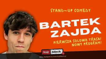 Poznań Wydarzenie Stand-up Bartek Zajda rusza w Polskę solo!