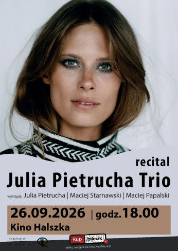Szamotuły Wydarzenie Koncert Recital Julia Pietrucha Trio