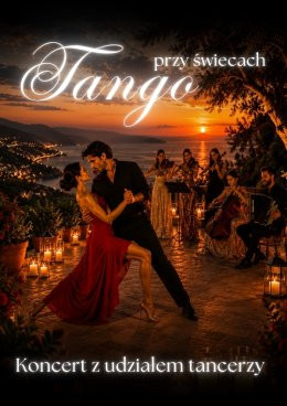 Poznań Wydarzenie Koncert Koncert przy świecach - Tango przy świecach