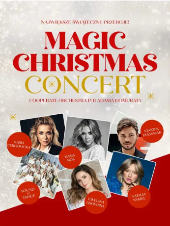 Poznań Wydarzenie Koncert MAGIC CHRISTMAS CONCERT - NAJWIĘKSZE ŚWIĄTECZNE PRZEBOJE