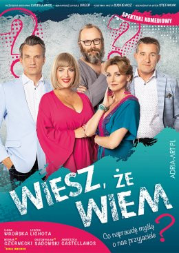 Poznań Wydarzenie Spektakl Wiesz, że wiem - Lichota, Wrońska i Sadowski w zwariowanej komedii