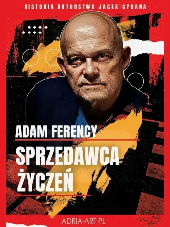 Poznań Wydarzenie Inne wydarzenie Sprzedawca Życzeń - Adam Ferency w monodramie Jacka Cygana