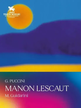 Poznań Wydarzenie Opera | operetka MANON LESCAUT Giacomo Puccini