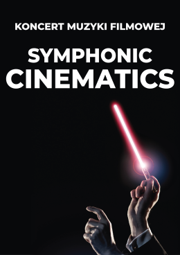 Poznań Wydarzenie Koncert Koncert Muzyki Filmowej - Symphonic Cinematics
