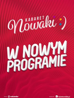 Rokietnica Wydarzenie Kabaret Kabaret Nowaki - W nowym programie