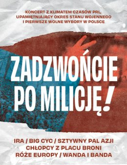 Poznań Wydarzenie Koncert Zadzwońcie po Milicję