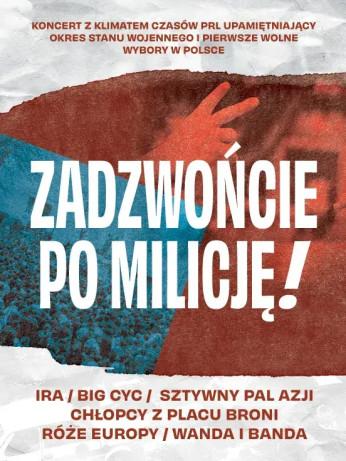Poznań Wydarzenie Koncert Zadzwońcie po milicję