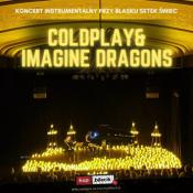Poznań Wydarzenie Koncert Koncert przy świecach: Coldplay & Imagine DragonsKoncert przy świecach: Coldplay & Imagine Dragons