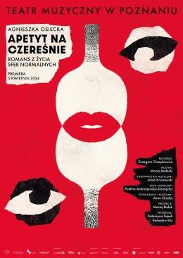 Przeźmierowo Wydarzenie Spektakl "APETYT NA CZEREŚNIE" -  spektakl Teatru Muzycznego w Poznaniu