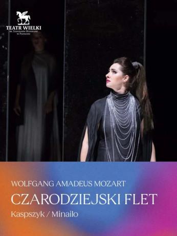 Poznań Wydarzenie Opera | operetka CZARODZIEJSKI FLET Wolfgang Amadeusz Mozart