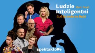 Poznań Wydarzenie Spektakl Ludzie Inteligentni