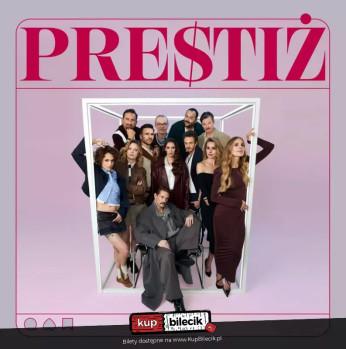 Poznań Wydarzenie Spektakl Prestiż - współczesny spektakl