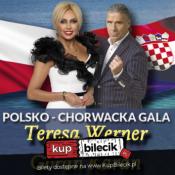 Poznań Wydarzenie Koncert POLSKO-CHORWACKA GALA TERESA WERNER I GORAN KARAN