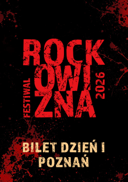 Poznań Wydarzenie Festiwal BILET JEDNODNIOWY: 20.08.2026 Rockowizna Festiwal Poznań