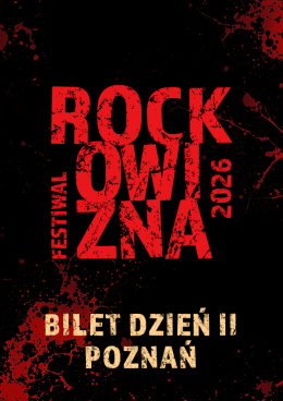 Poznań Wydarzenie Festiwal BILET JEDNODNIOWY: 21.08.2026 Rockowizna Festiwal Poznań