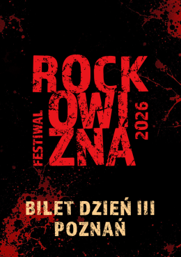 Poznań Wydarzenie Festiwal BILET JEDNODNIOWY: 22.08.2026 Rockowizna Festiwal Poznań