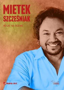 Poznań Wydarzenie Koncert Mietek Szcześniak 40 lat na scenie