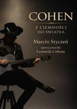 Poznań Wydarzenie Koncert Marcin Styczeń - Cohen. Z ciemności do światła