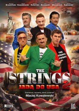 Poznań Wydarzenie Spektakl The Strings 2 jadą do USA!
