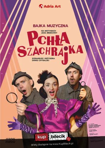 Poznań Wydarzenie Spektakl Pchła Szachrajka - spektakl muzyczny dla dzieci