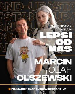 Poznań Wydarzenie Stand-up Marcin Olaf Olszewski Stand Up - Lepsi od nas