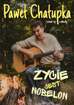 Poznań Wydarzenie Stand-up Paweł Chałupka - nowy program: Życie jest nobelon