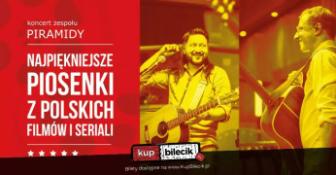 Poznań Wydarzenie Koncert Najpiękniejsze piosenki z polskich filmów i seriali