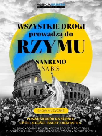 Poznań Wydarzenie Koncert Wszystkie Drogi Prowadzą do Rzymu - Sanremo na Bis