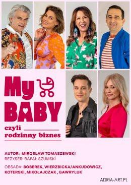Poznań Wydarzenie Spektakl My baby, czyli rodzinny biznes